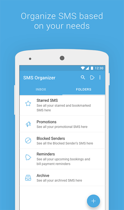 Text: Organize SMS based on your needs