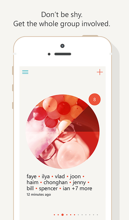 App screenshot with text: Don't be shy. Get the whole group involved.