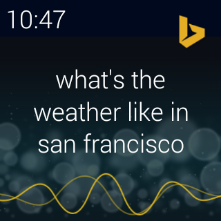 Example question: what's the weather like in San Francisco