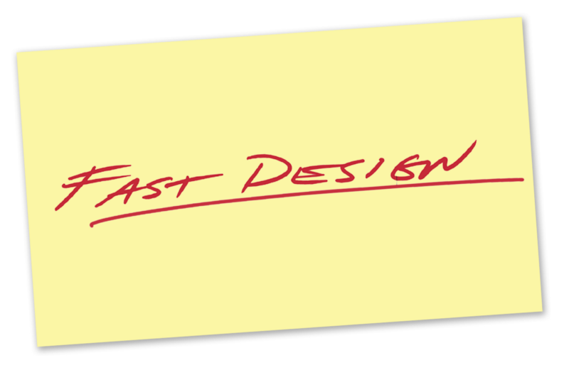Text: Fast Design