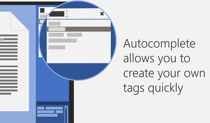 Illustrated example of Smart Tagger.  Text: Autocomplete allows you to create your own tags quickly.