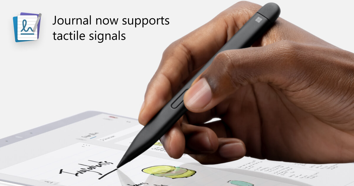 Screenshot of text, Journal now supports tactile signals, with an image showing a hand using a digital pen. 